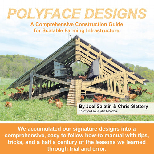 Polyface Designs by Joel Salatin