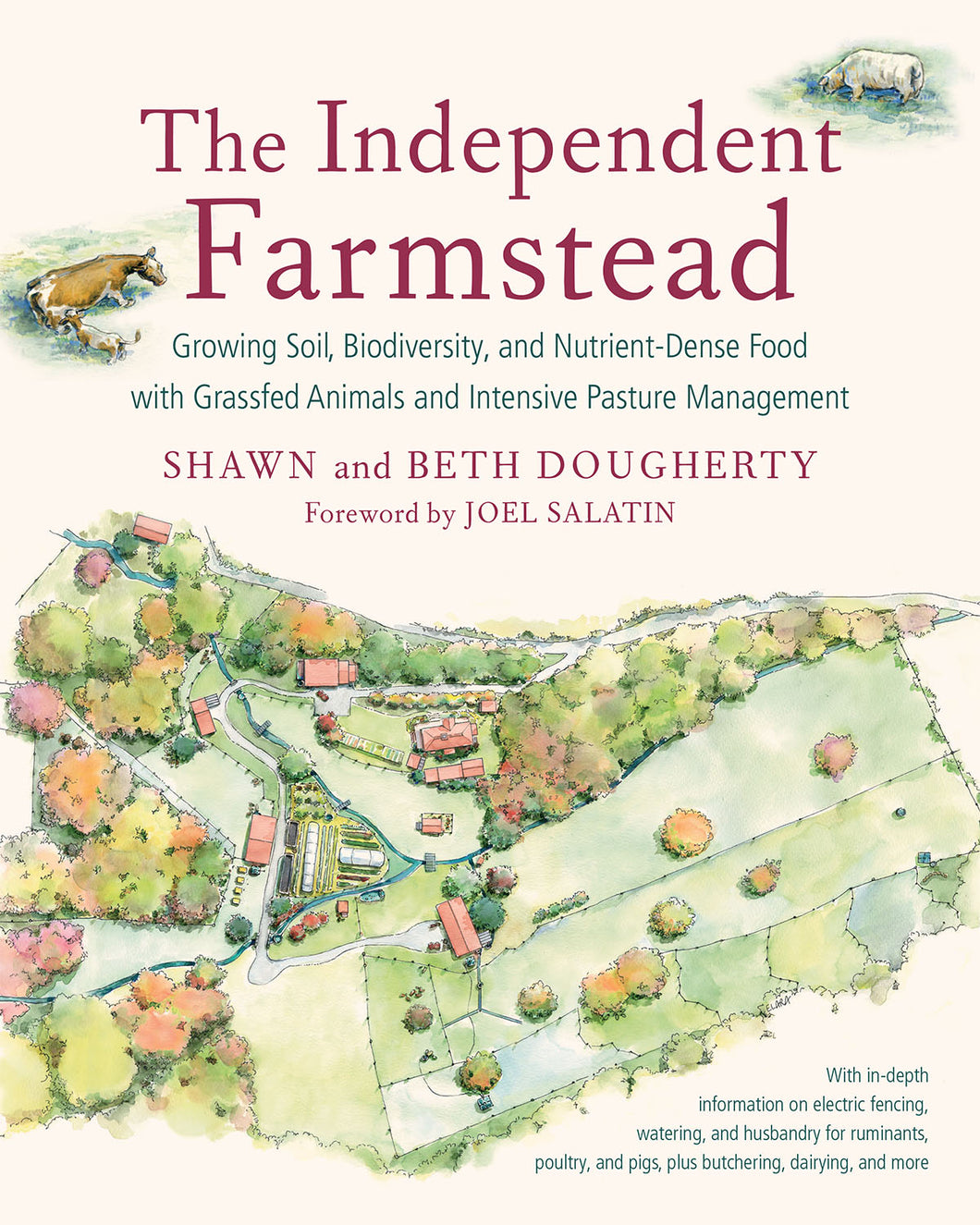 The Independent Farmstead by Shawn and Beth Dougherty